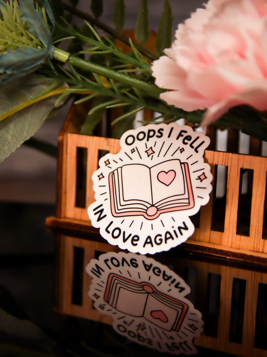 Oops I Fell In Love Again | Stickers