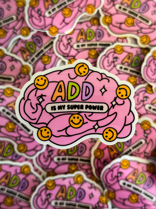 ADD Is My Superpower | Stickers