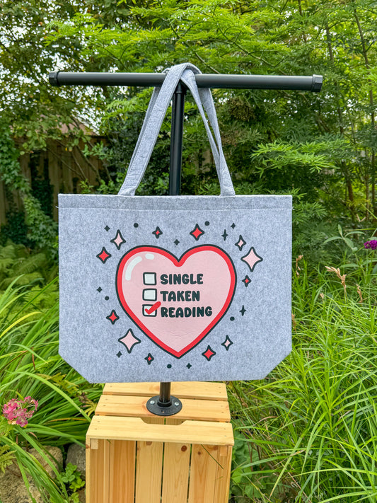 Single, Taken, Reading | Felt Bag